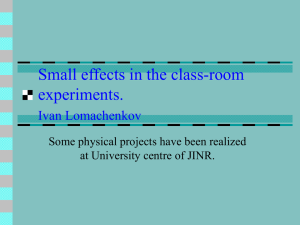 Small effects in the class-room experiments