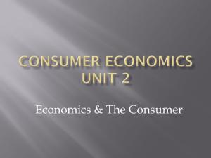Unit 2 - Economics and the Consumer