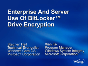 Enterprise And Server: Use Of BitLocker™ Drive Encryption