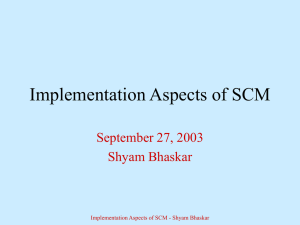 Implementation Aspects of SCM