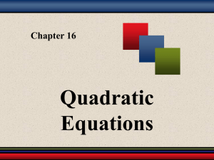 Chapter 9: Quadratic Equations
