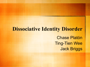 Dissociative Identity Disorder (Multiple Personality Disorder)