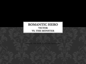 Romantic Hero Victor Frankenstein vs. The Creature