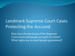 Landmark Supreme Court Cases Protecting the Accused