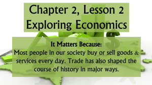 Chapter 2, Lesson 2 - Exploring Economics