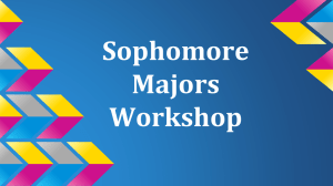 Sophomore Majors Workshop