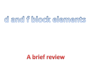 d and f block elements A brief review