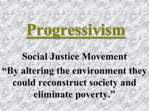 Progressivism ppt. - Pine Crest School