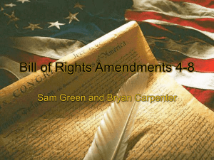 Bill of Rights Amendments 4-8