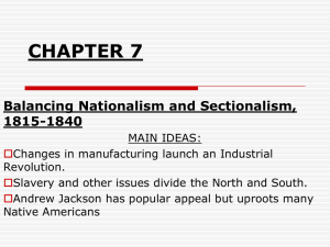 Balancing Nationalism and Sectionalism, 1815–1840