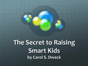 The Secret to Raising Smart Kids by Carol S. Dweck