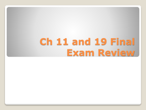 Ch 11 and 19 Final Exam Review