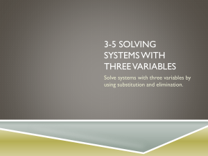 3-5 Solving Systems with Three Variables