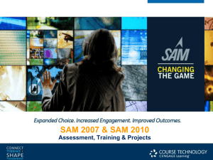 What is SAM? - Cengage Learning