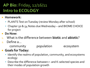 AP Bio: Friday, 12/16/11 Intro to ECOLOGY