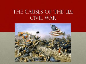 The Causes of the US Civil War - Highland Park Senior High School