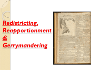 Redistricting, Reapportionment and Gerrymandering