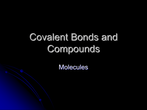 Covalent Bonds and Compounds