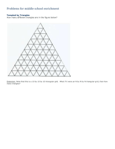 Problems for middle school enrichment Tempted by Triangles How