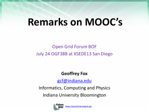 Remarks on MOOC's - Community Grids Lab