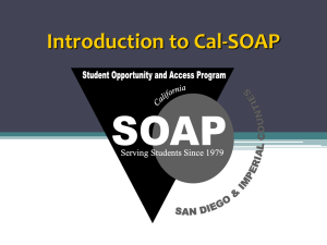What can Cal-SOAP do for you? - San Diego and Imperial Counties