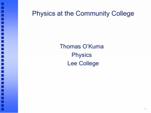 PowerPoint Presentation - Two-Year College Physics Workshops for