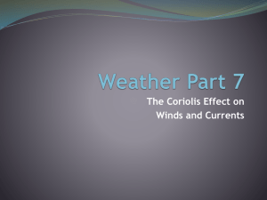 25. Weather Part 7 – The Coriolis Effect on Winds and Currents