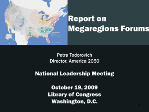 Update on Megaregion Forums: Petra Todorovich
