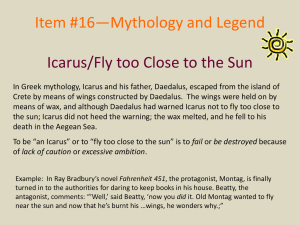 Item #16*Mythology and Legend Icarus/Fly too Close to the Sun