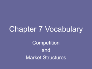 Perfect competition (market structure 1)