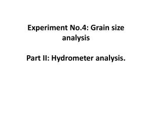 Experiment No.4: Grain size analysis Part II: Hydrometer analysis.