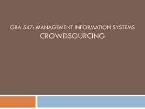 GBA 547: Management Information Systems Crowdsourcing