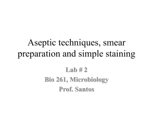 Aseptic techniques, smear preparation and simple