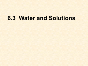 6.3 Water and Solutions