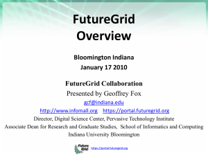 FutureGrid Overview - Community Grids Lab