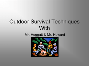 Outdoor Survival Techniques With Mr. Hoggatt & Mr. Howard