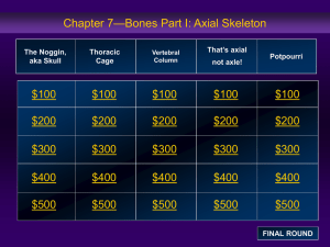 Jeopardy Game, Axial Skeleton
