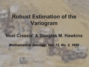 Robust Estimation of the Variogram Noel Cressie & Douglas M