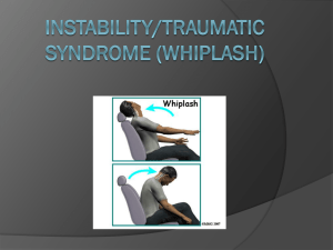 Instability/Traumatic Syndrome (Whiplash)