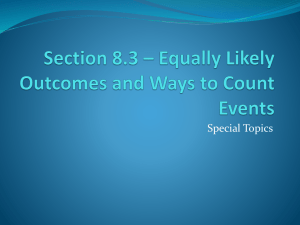 Section 8.3 * Equally Likely Outcomes and Ways to