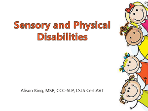 Sensory and Physical Disabilities