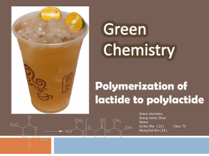 Polymerization of lactide to polylactide