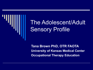 Using the Adolescent/Adult Sensory Profile for Intervention Planning