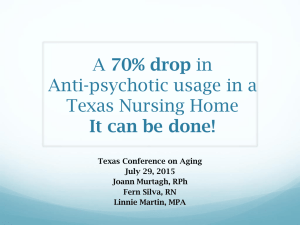 70% Drop in Anti-Psychotic Drug Usage in a Nursing