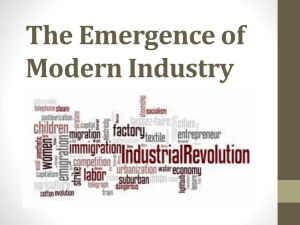 The Emergence of Modern Industry