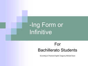 Ing Form or Infinitive