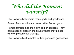 Who did the Romans worship?