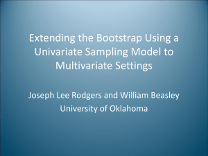 Extending the Bootstrap Using a Univariate Sampling Model to