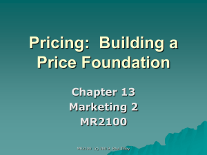 Pricing: Relating Objectives to revenues and Costs