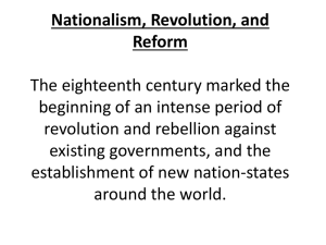 Nationalism, Revolution, and Reform The eighteenth century